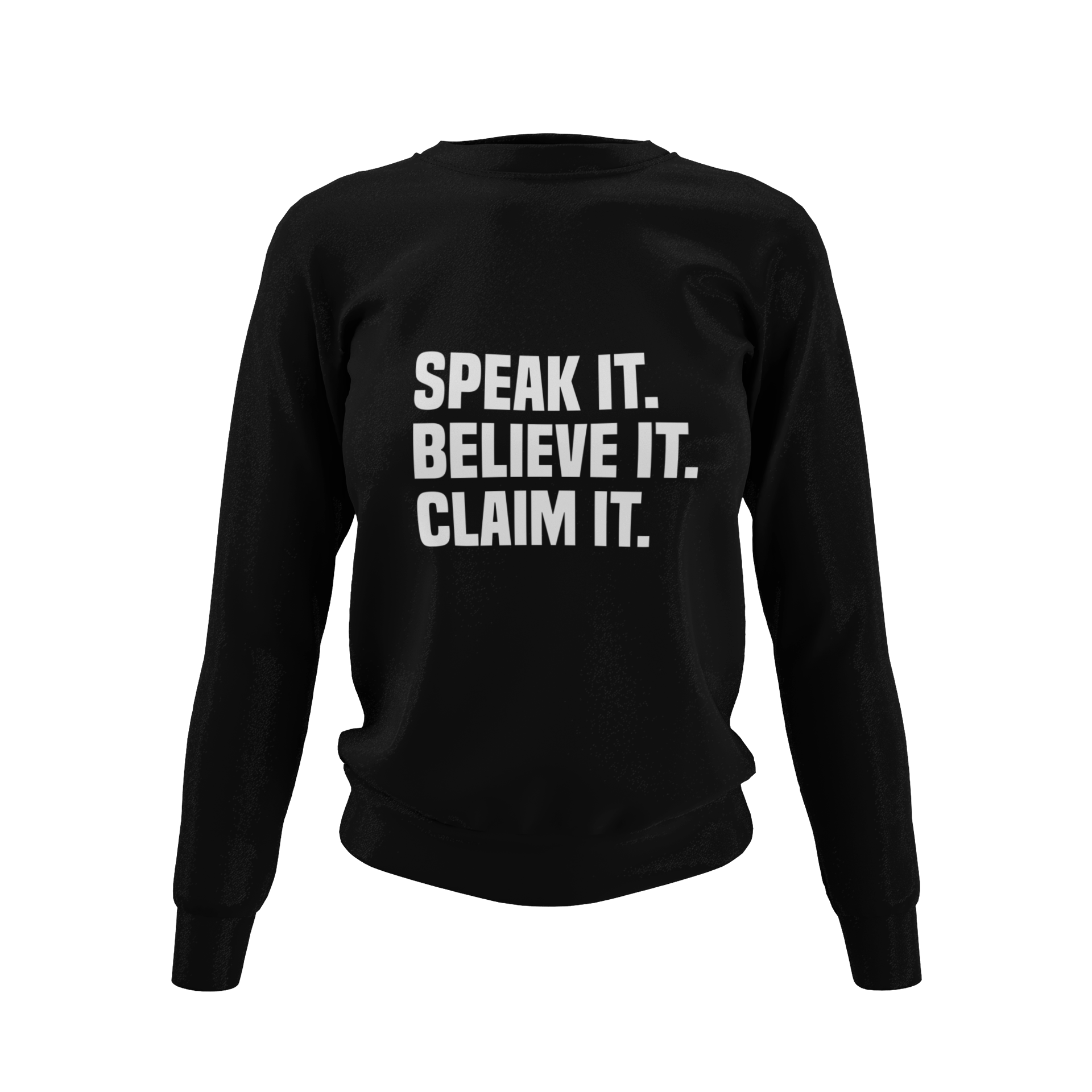 Claim It Sweat-Shirt - The Positive Girl Clothing 