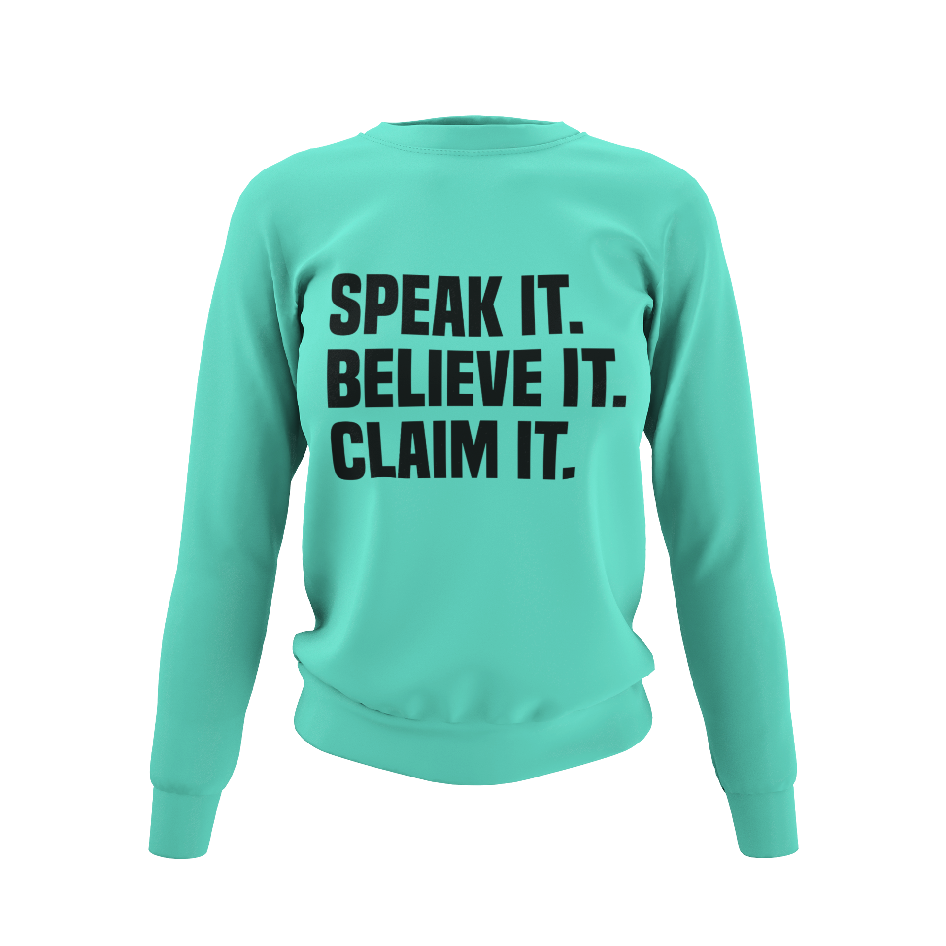 Claim It Sweat-Shirt/Free Bag With Purchase